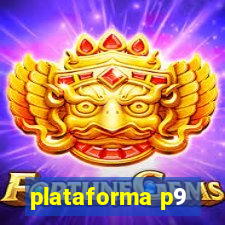 plataforma p9